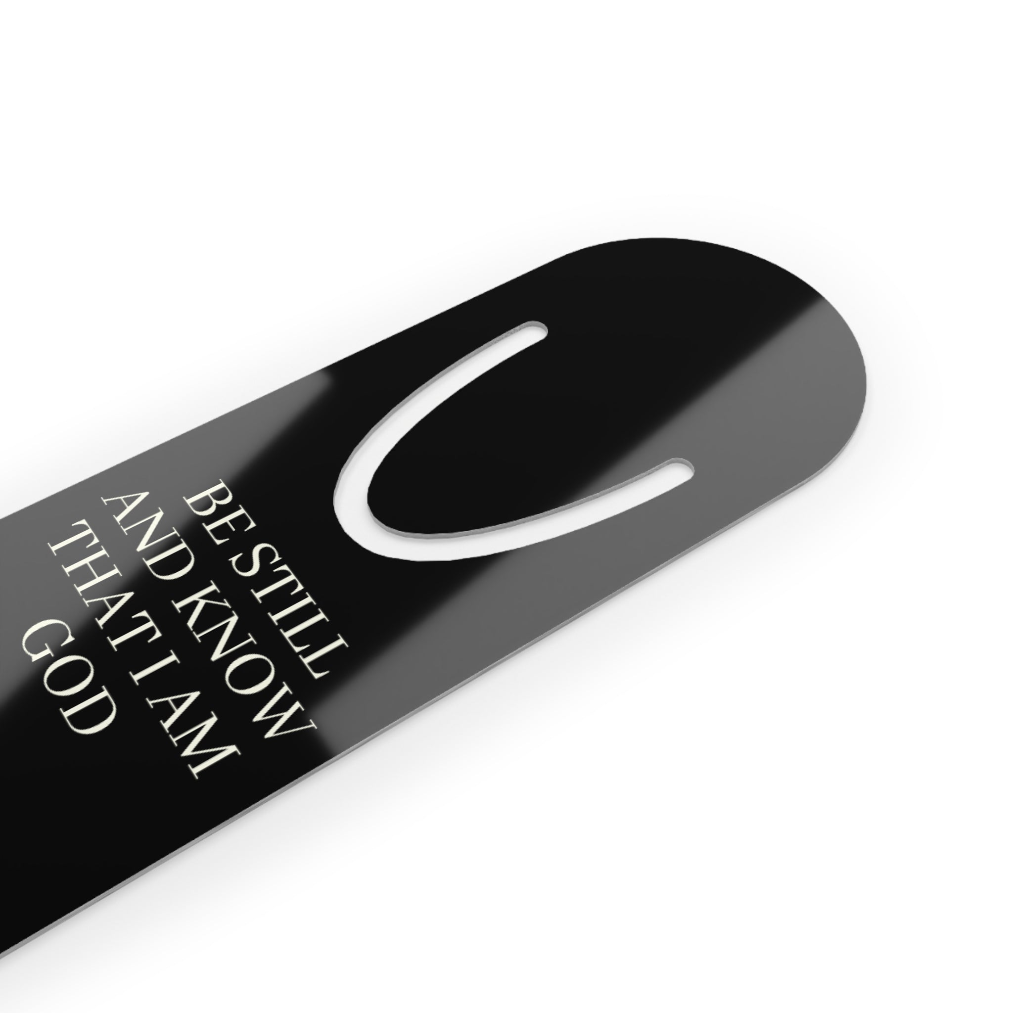 Scripture Bookmark - "Be Still and Know That I Am God" Psalm 46:10 Stainless Faith Bookmark