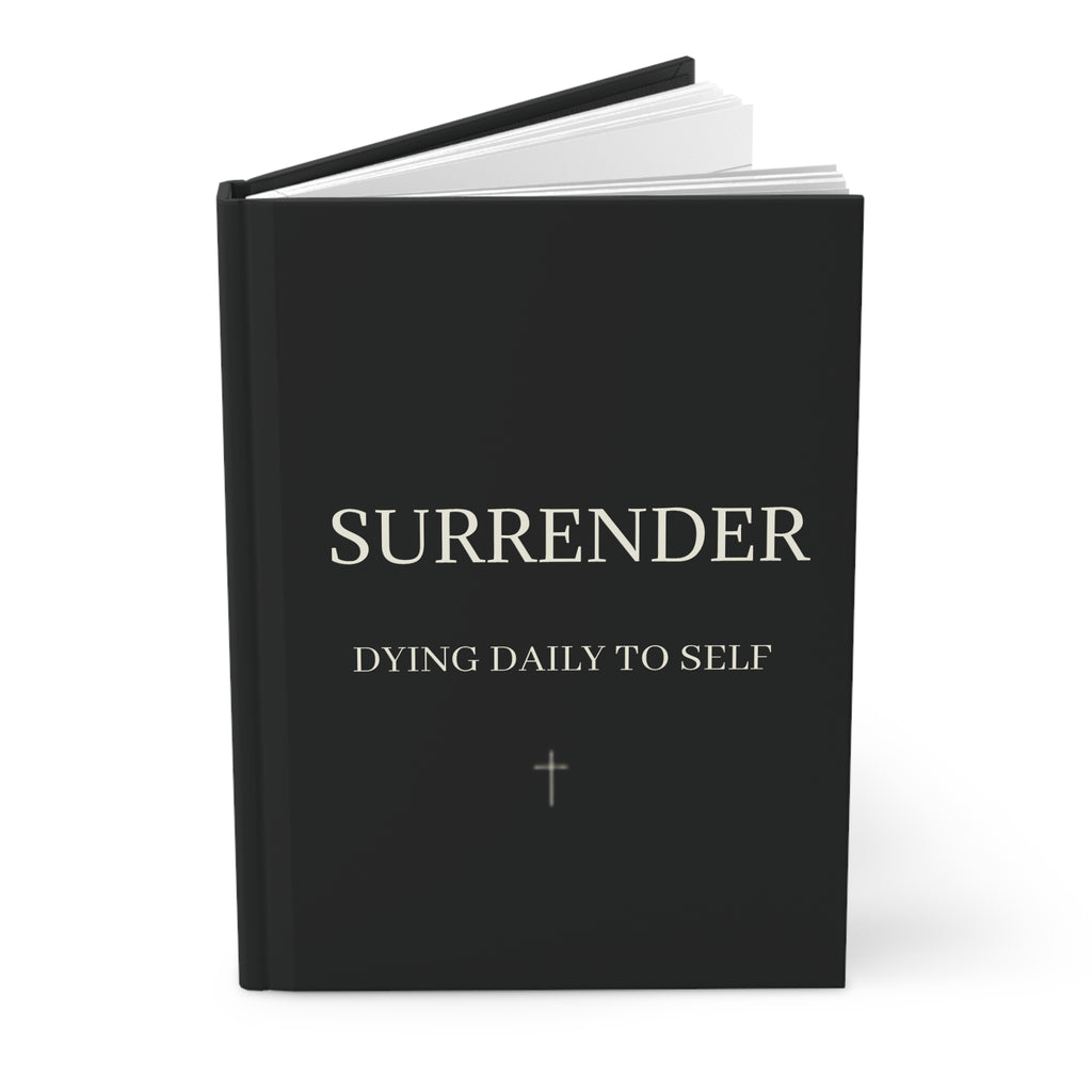 Surrender Hardcover Journal — "Dying Daily to Self" Christian Faith Journal (Romans 12:2)